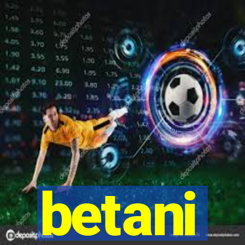 betani