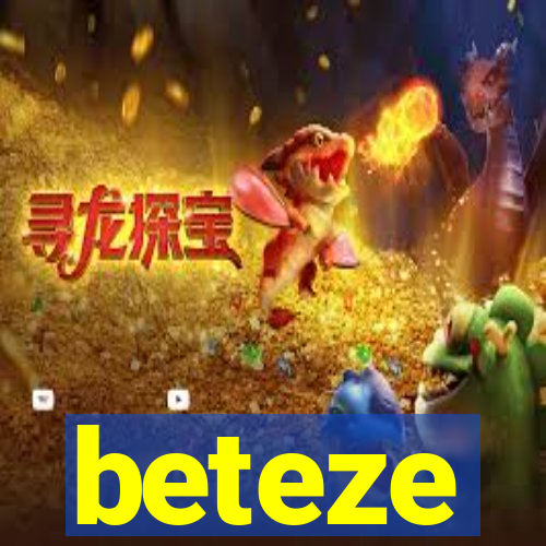 beteze