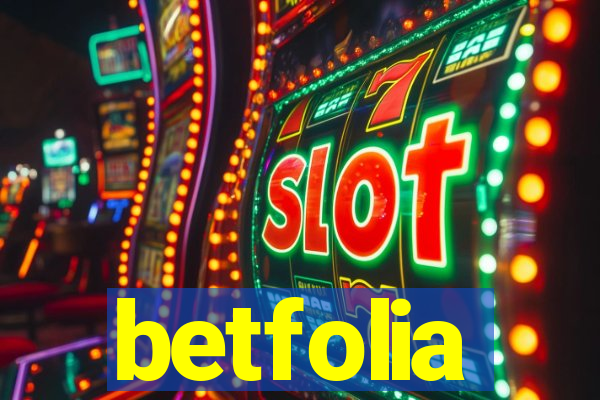 betfolia