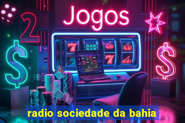 radio sociedade da bahia