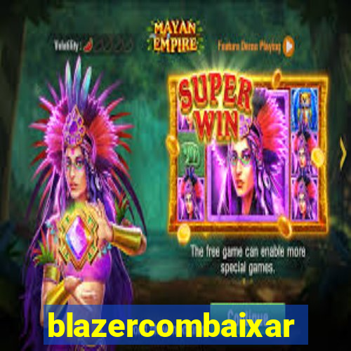 blazercombaixar