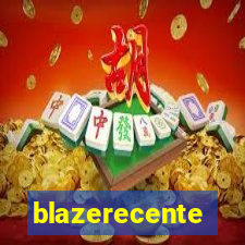 blazerecente