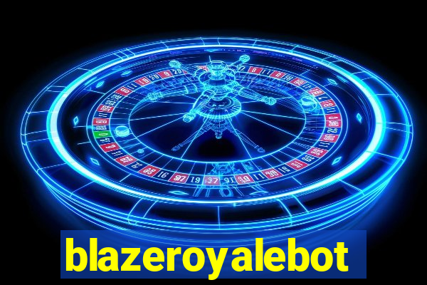 blazeroyalebot