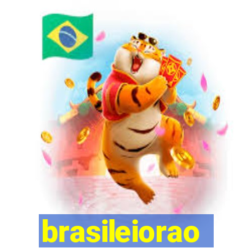 brasileiorao