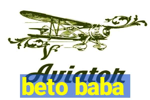 beto baba