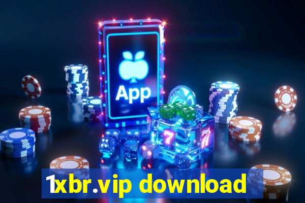 1xbr.vip download