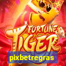 pixbetregras