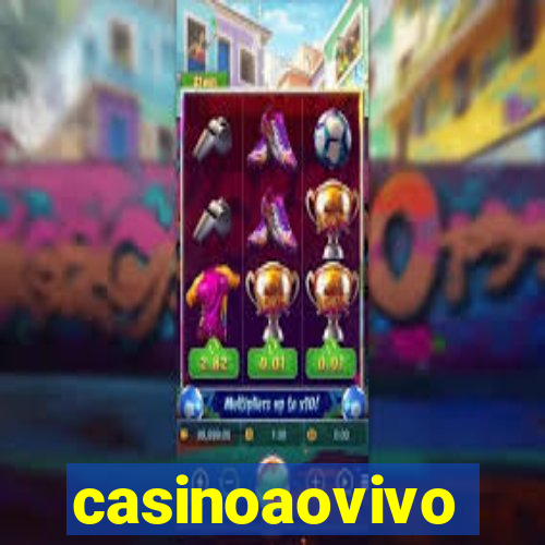 casinoaovivo