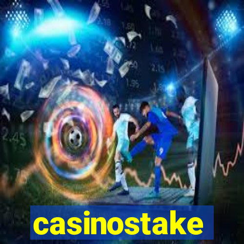 casinostake