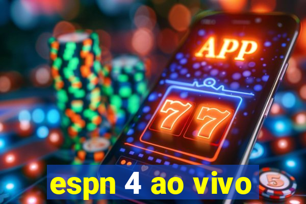 espn 4 ao vivo