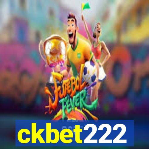 ckbet222