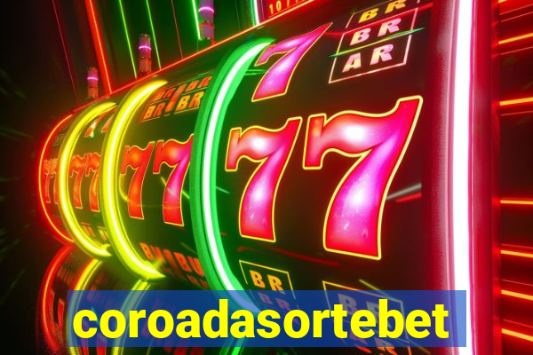 coroadasortebet.com