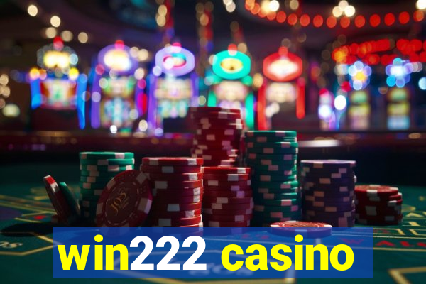 win222 casino