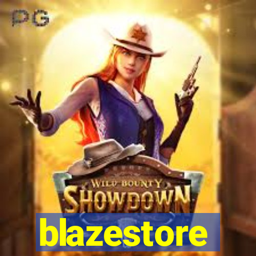 blazestore