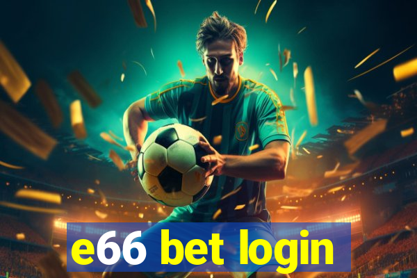 e66 bet login