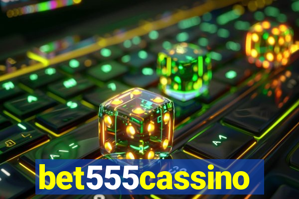 bet555cassino