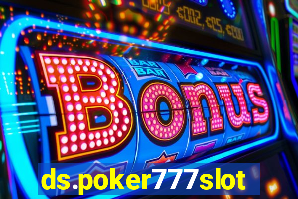 ds.poker777slots.com