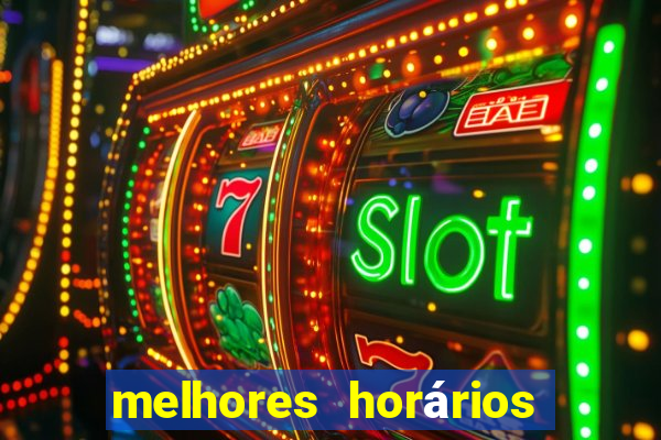 melhores horários para jogar nas plataformas