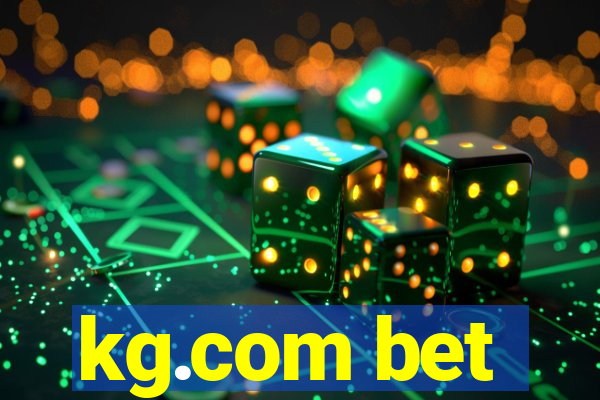 kg.com bet