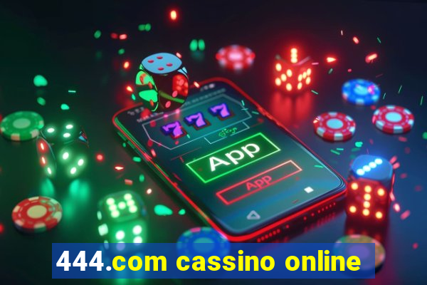 444.com cassino online