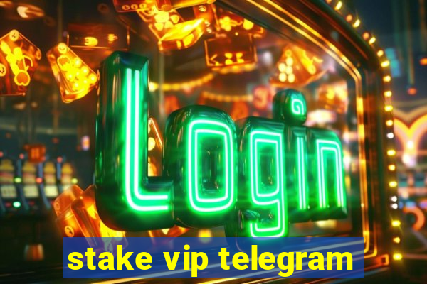 stake vip telegram