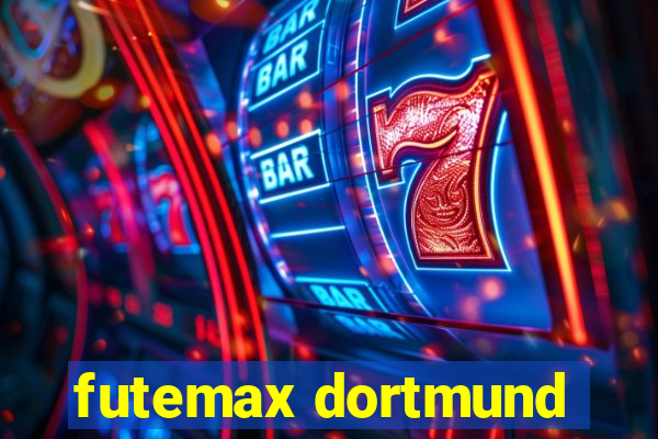 futemax dortmund