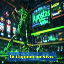 tv itapoan ao vivo