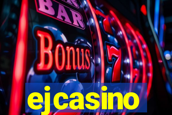 ejcasino