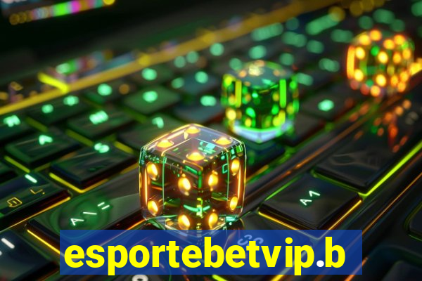 esportebetvip.bet