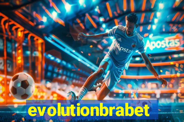 evolutionbrabet