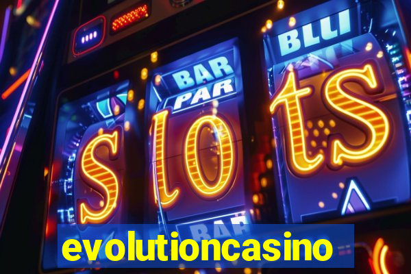 evolutioncasino