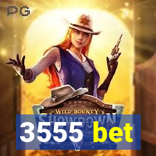 3555 bet