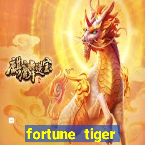 fortune tiger aposta de 1 real