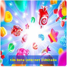 tim beta internet ilimitada