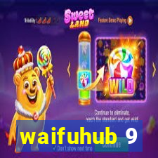 waifuhub 9