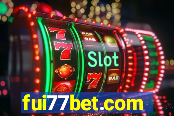 fui77bet.com