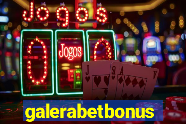 galerabetbonus