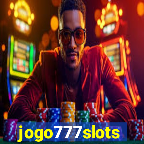 jogo777slots