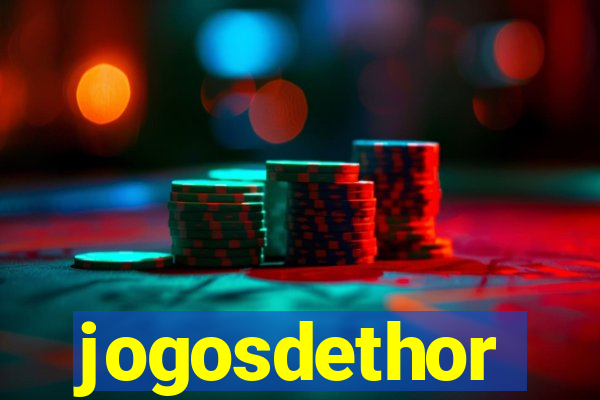 jogosdethor