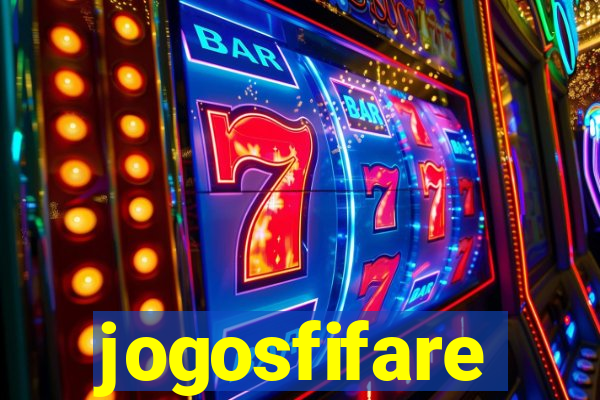 jogosfifare