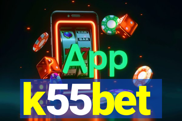 k55bet