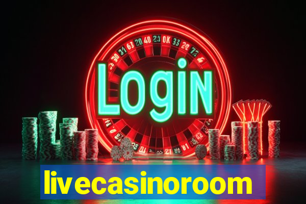 livecasinoroom