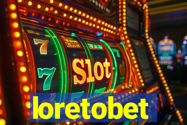 loretobet