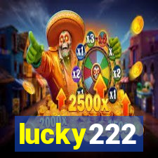 lucky222