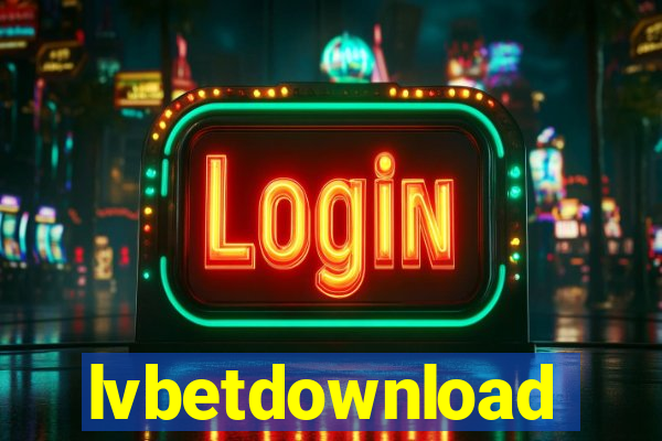 lvbetdownload