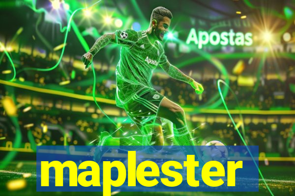 maplester