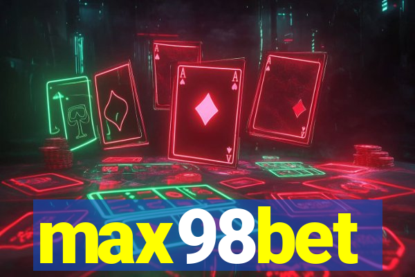 max98bet