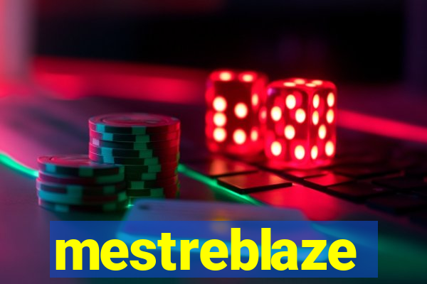 mestreblaze