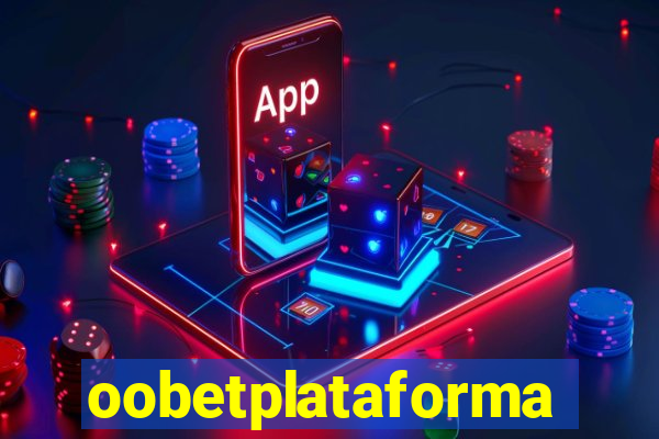 oobetplataforma