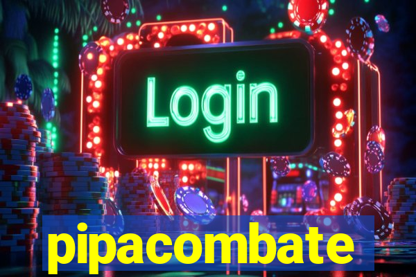 pipacombate